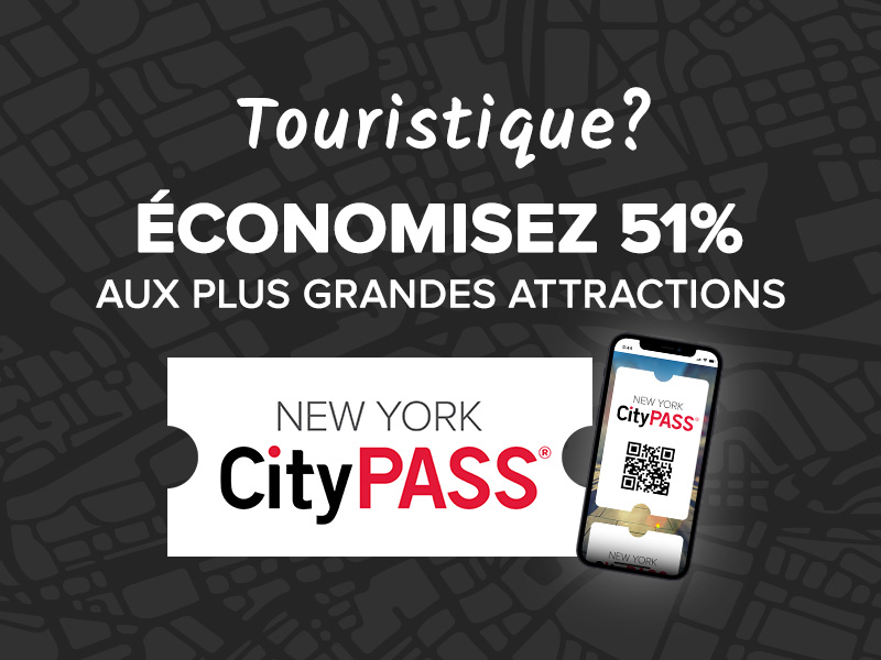 Envie de faire du tourisme ? Économisez sur l'entrée à 5 attractions incontournables de New York grâce aux billets New York CityPASS®.